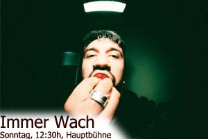 Immer Wach Immer Wach