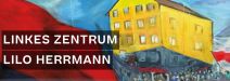 Linkes Zentrum Lilo Herrmann Linkes Zentrum Lilo Herrmann